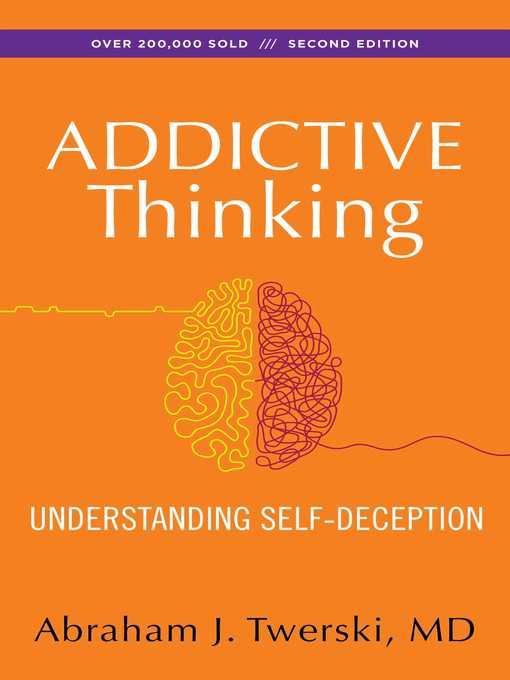 Title details for Addictive Thinking by Abraham J Twerski - Available